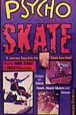 Watch Psycho Skate - Vision (  ) Xmovies8