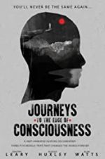 Watch Journeys to the Edge of Consciousness Xmovies8