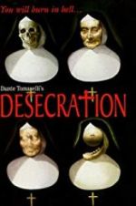 Watch Desecration Xmovies8