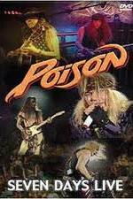 Watch Poison: Seven Days Live Concert Xmovies8