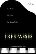 Watch Trespasses Xmovies8