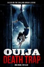 Watch Ouija Death Trap Xmovies8