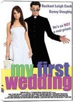 Watch My First Wedding Xmovies8