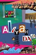 Watch Aliyah DaDa Xmovies8