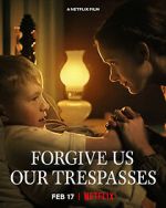 Watch Forgive Us Our Trespasses (Short 2022) Xmovies8