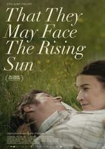 Watch That They May Face the Rising Sun Xmovies8