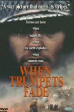 Watch When Trumpets Fade Xmovies8