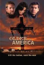 Watch Older Than America Xmovies8