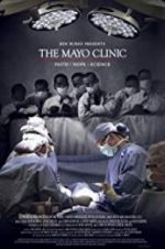 Watch The Mayo Clinic, Faith, Hope and Science Xmovies8