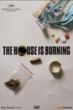 Watch The House Is Burning Xmovies8