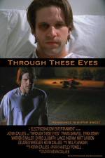 Watch Through These Eyes Xmovies8