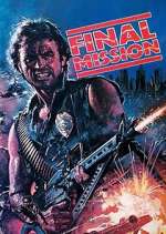 Watch Final Mission Xmovies8