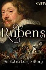 Watch Rubens: An Extra Large Story Xmovies8