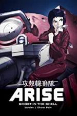 Watch Ghost in the Shell Arise: Border 1 - Ghost Pain Xmovies8