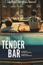 Watch The Tender Bar Xmovies8