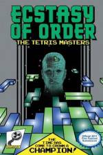 Watch Ecstasy of Order The Tetris Masters Xmovies8