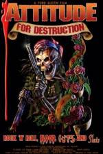 Watch Attitude for Destruction Xmovies8