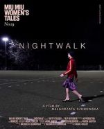 Watch Nightwalk Xmovies8