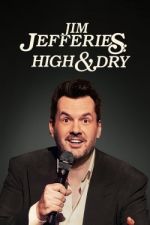 Watch Jim Jefferies: High n' Dry Xmovies8