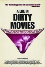 Watch A Life in Dirty Movies Xmovies8