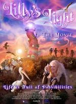 Watch Lilly\'s Light: The Movie Xmovies8