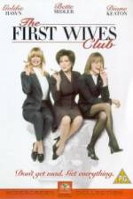 Watch The First Wives Club Xmovies8