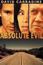 Watch Absolute Evil - Final Exit Xmovies8