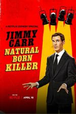 Watch Jimmy Carr: Natural Born Killer Xmovies8