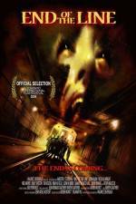 Watch End of the Line Xmovies8