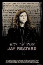 Watch Better Than Something: Jay Reatard Xmovies8