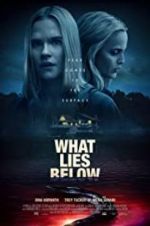 Watch What Lies Below Xmovies8