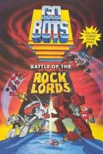 Watch GoBots War of the Rock Lords Xmovies8