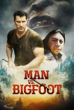 Watch Man vs Bigfoot Xmovies8