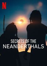 Watch Secrets of the Neanderthals Xmovies8