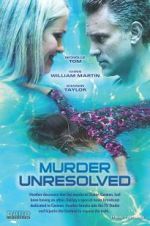 Watch Murder Unresolved Xmovies8