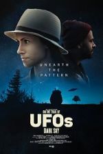 Watch On the Trail of UFOs: Dark Sky Xmovies8