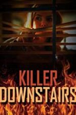 Watch The Killer Downstairs Xmovies8