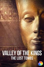 Watch Valley of the Kings: The Lost Tombs Xmovies8