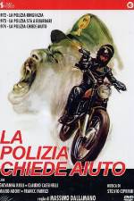 Watch La polizia chiede aiuto Xmovies8