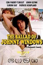 Watch The Ballad of Johnny Windows Xmovies8