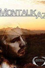Watch Montauk AZ Xmovies8