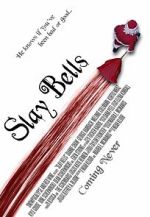 Watch Slay Bells (Short 2011) Xmovies8
