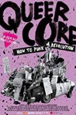 Watch Queercore: How To Punk A Revolution Xmovies8