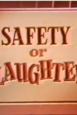 Watch Safety or Slaughter Xmovies8