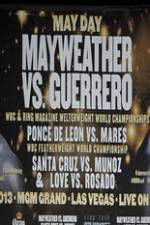 Watch Mayweather vs Guerrero Undercard Xmovies8