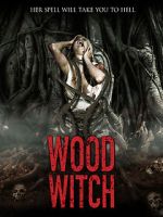 Watch Wood Witch: The Awakening Xmovies8