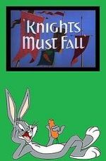 Watch Knights Must Fall (Short 1949) Xmovies8