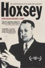 Watch Hoxsey How Healing Becomes a Crime Xmovies8