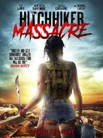 Watch Hitchhiker Massacre Xmovies8