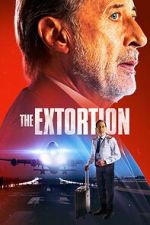 Watch The Extortion Xmovies8